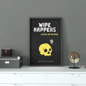 Plakát ARC Raiders WIPE HAPPENS v černém rámu na bílé komodě – žlutá lebka a malý duch