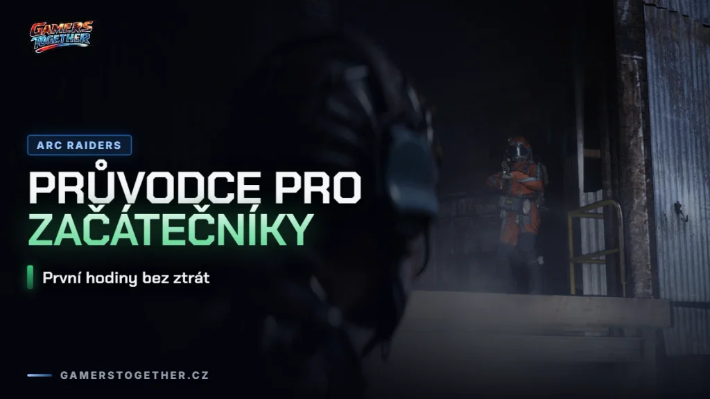 ARC Raiders: průvodce pro začátečníky
