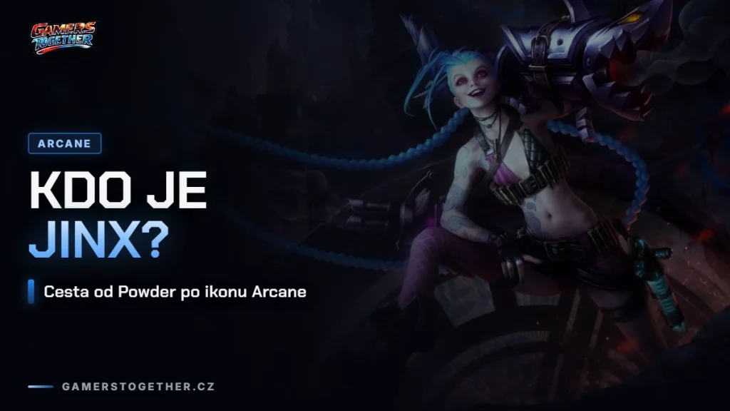 Jinx: od Powder k nejznámější postavě Runeterry