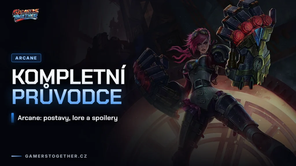 Arcane: kompletní průvodce seriálem
