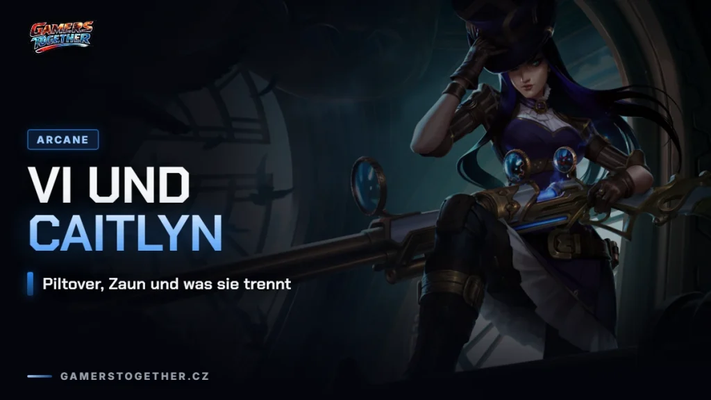 Vi und Caitlyn: Piltover, Zaun und was zwischen ihnen steht
