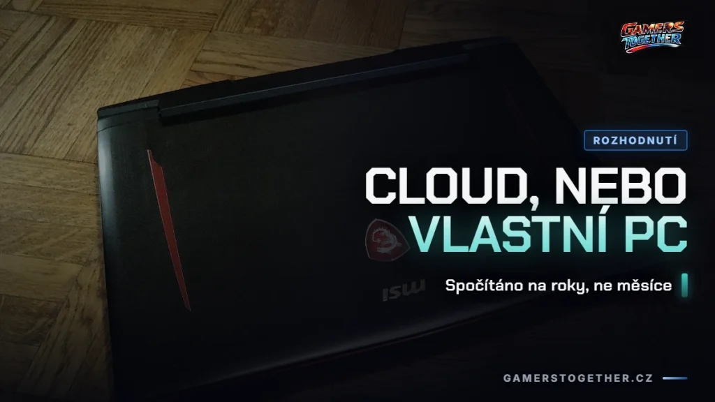 Cloud gaming, nebo vlastní PC?