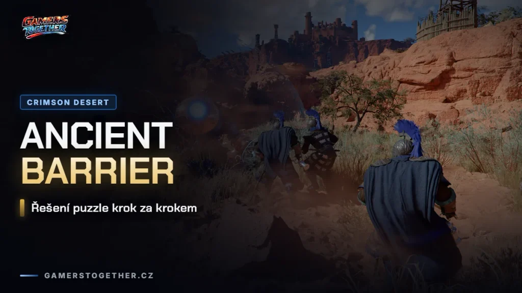 Crimson Desert: Ancient Barrier návod