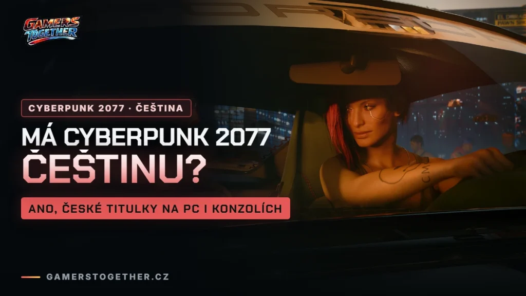 Má Cyberpunk 2077 češtinu? Ano, české titulky na PC i konzolích