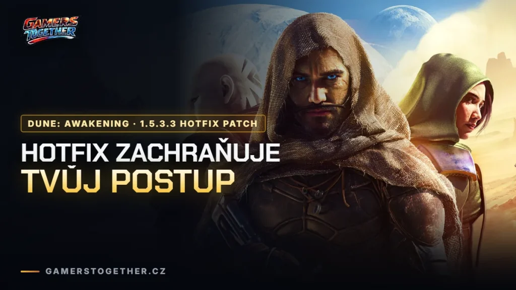 Dune: Awakening hotfix: konec ztrát postupu a oprava HP na Overland mapách