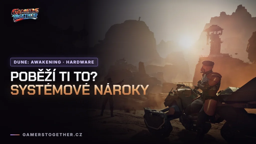 Dune: Awakening: poběží ti to? Systémové požadavky, Mac i nákup