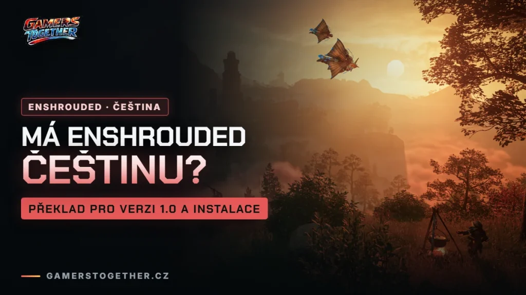 Má Enshrouded češtinu? Překlad pro verzi 1.0 a jak ho nainstalovat