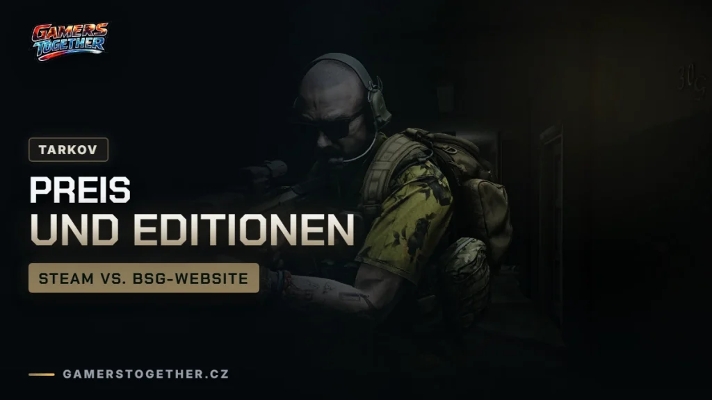Escape from Tarkov Preis und Editionen: Steam, Website und PvE