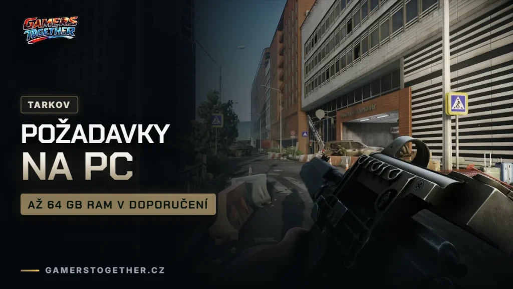 Escape from Tarkov požadavky na PC, velikost a Steam Deck