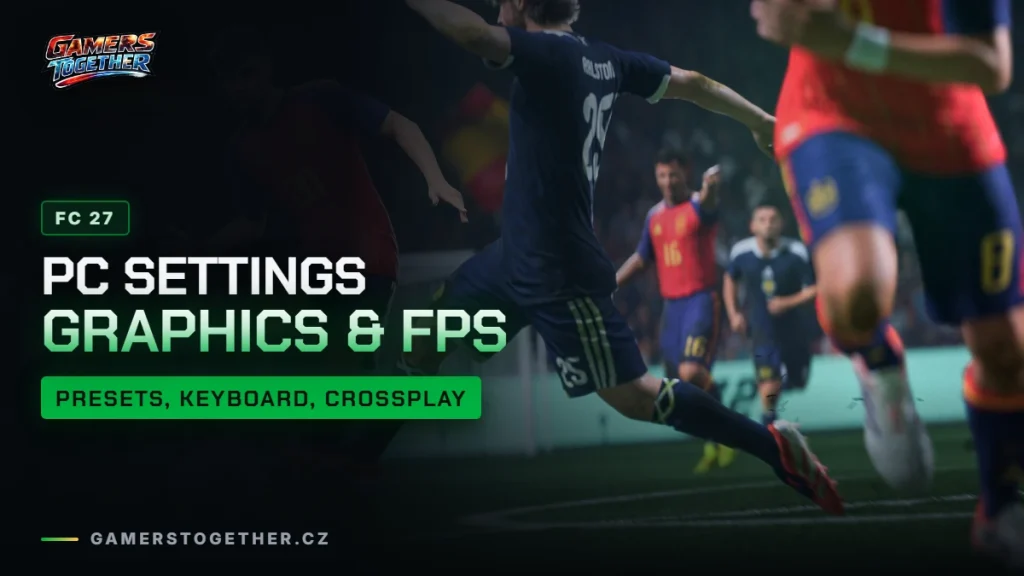 FC 27 PC settings: graphics, FPS, keyboard controls and crossplay
