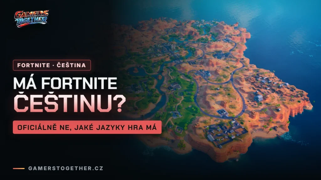 Má Fortnite češtinu? Oficiálně ne, jaké jazyky hra nabízí