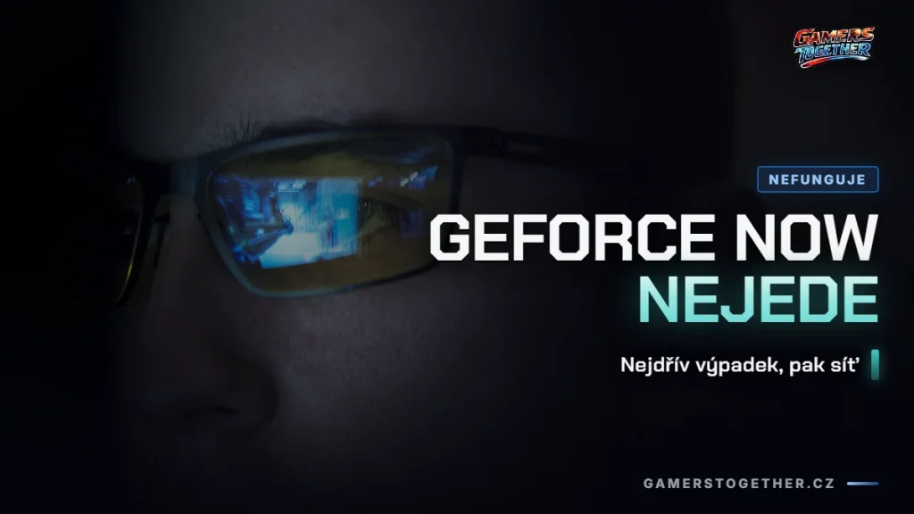 GeForce NOW nefunguje: co dělat
