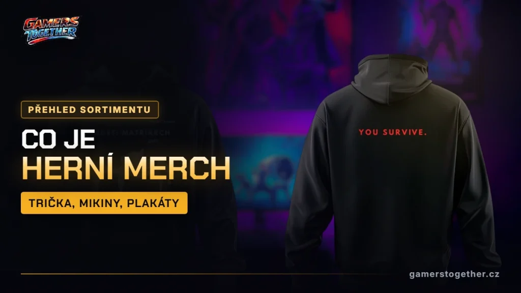 Co je herní merch: trička, mikiny, plakáty a hrnky