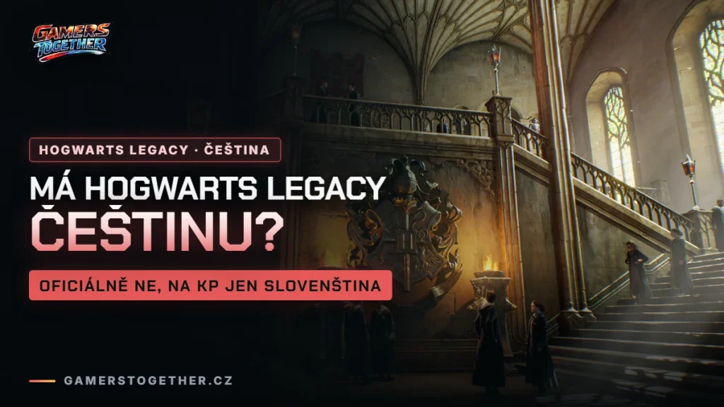 Má Hogwarts Legacy češtinu? Oficiálně ne, na KP je jen slovenský překlad