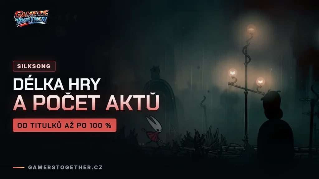 Jak dlouho trvá dohrát Hollow Knight: Silksong a kolik má aktů