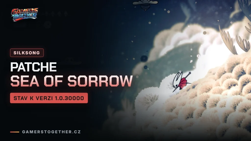 Hollow Knight: Silksong patche a Sea of Sorrow: aktuální verze a co víme