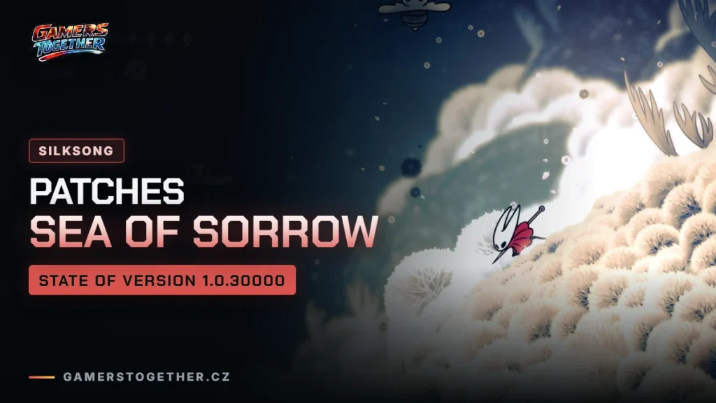 Hollow Knight: Silksong patches and Sea of Sorrow: current version and what we know