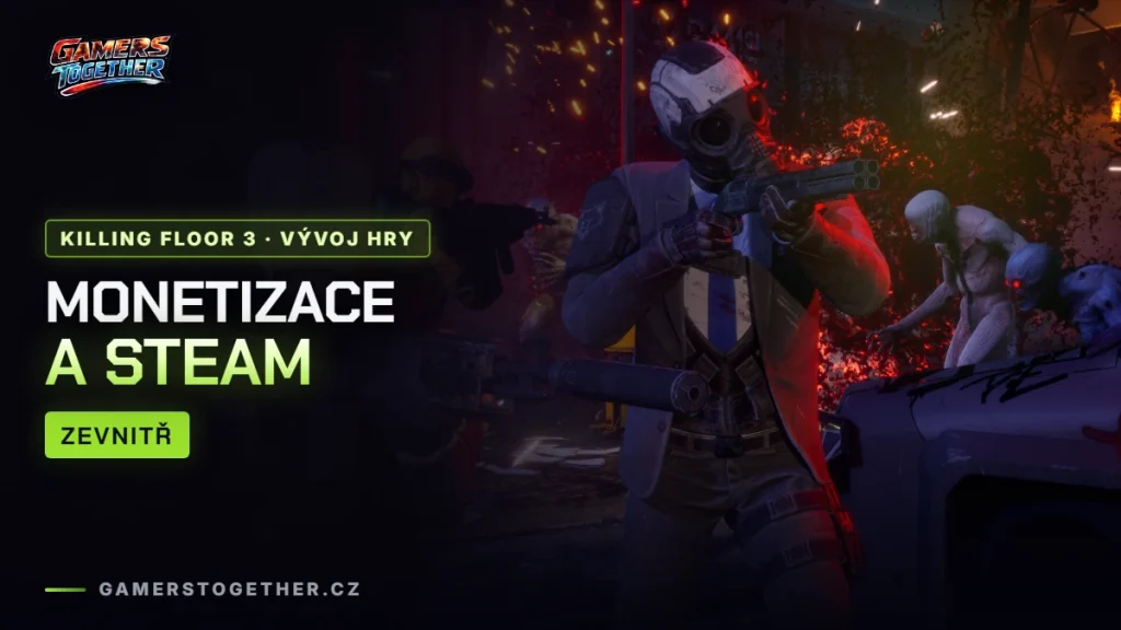 Killing Floor 3: monetizace prvního roku, Evropa a Steam stránka zevnitř