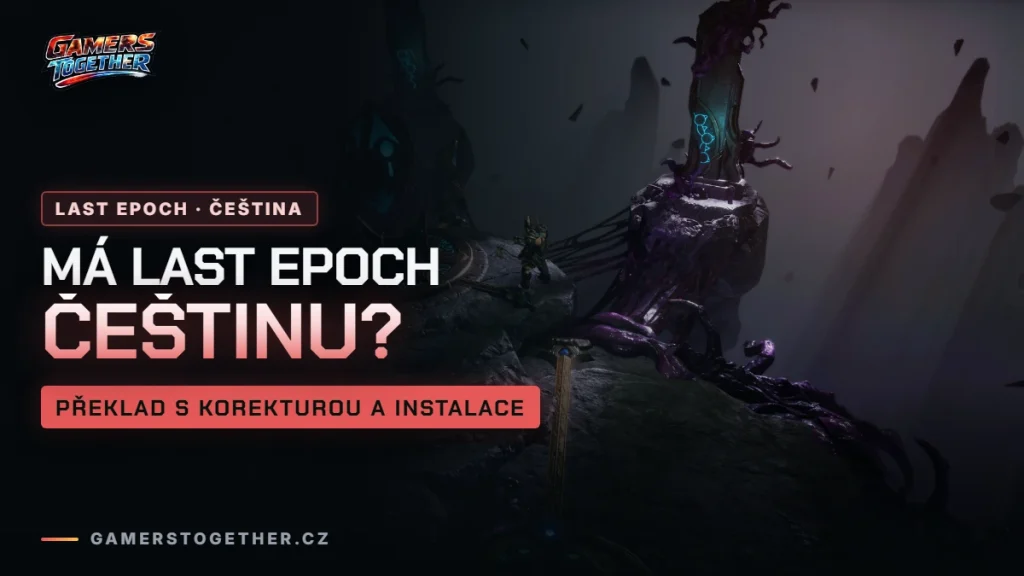 Má Last Epoch češtinu? Překlad s korekturou a jak ho nainstalovat