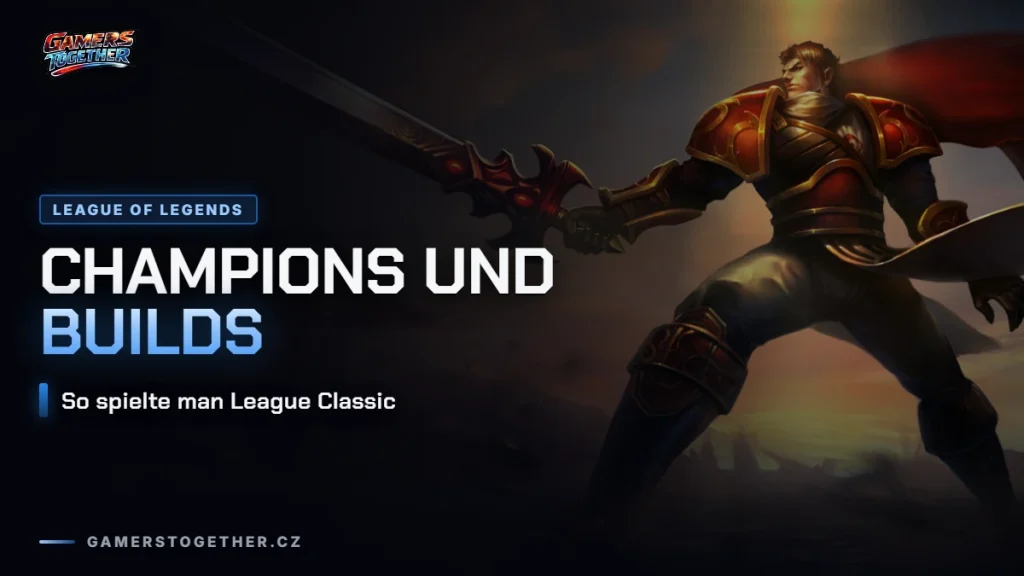 Champions und Builds in League Classic