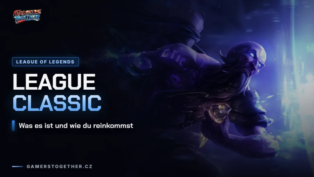 League Classic: Was es ist und wie du reinkommst