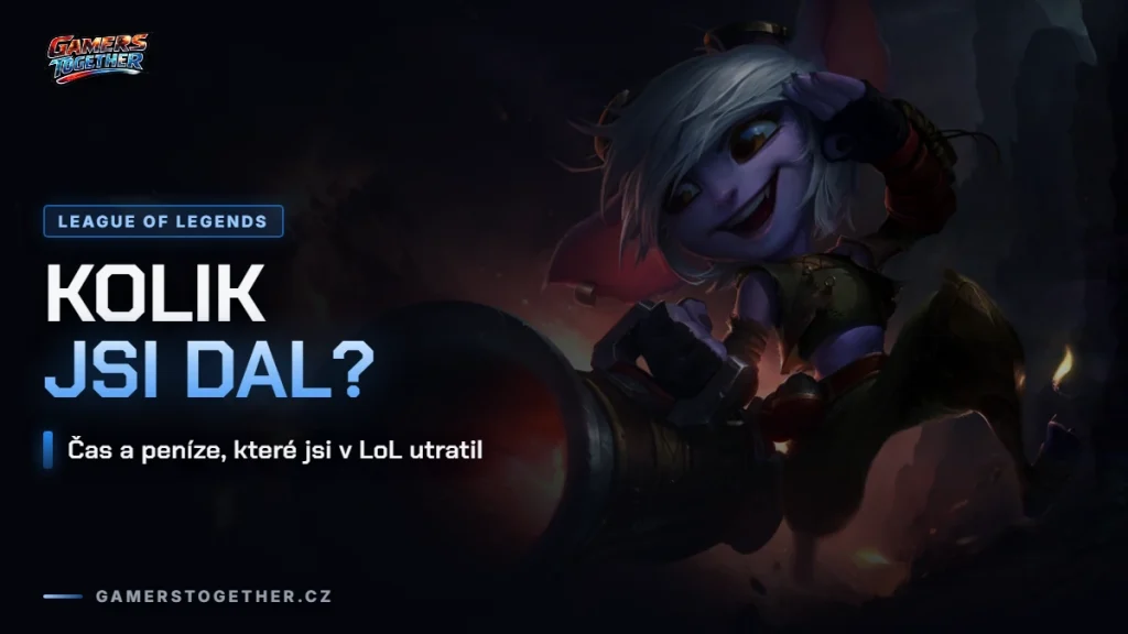 Kolik času a peněz jsi v LoL utratil
