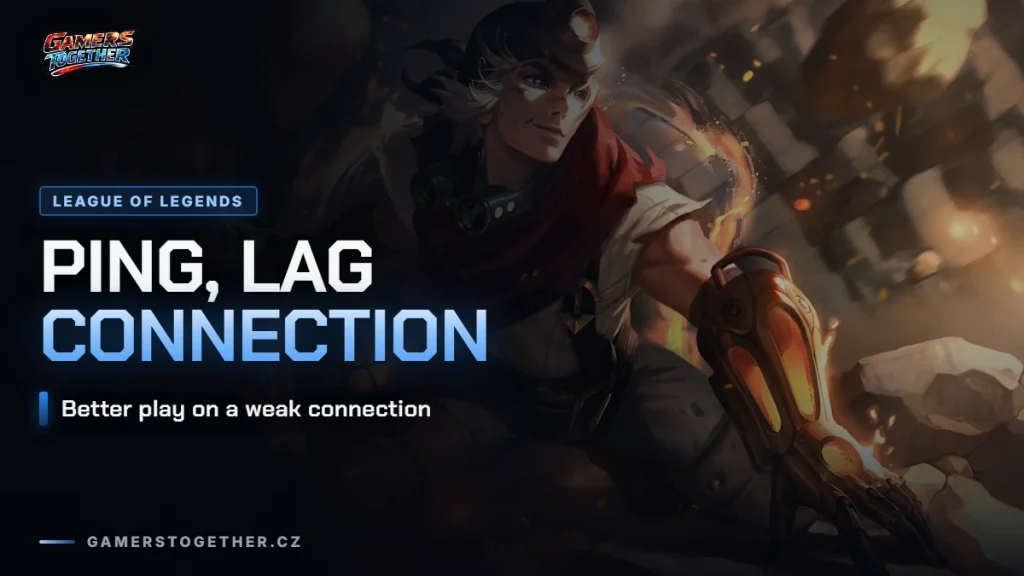 Ping, Lag and Connection in LoL