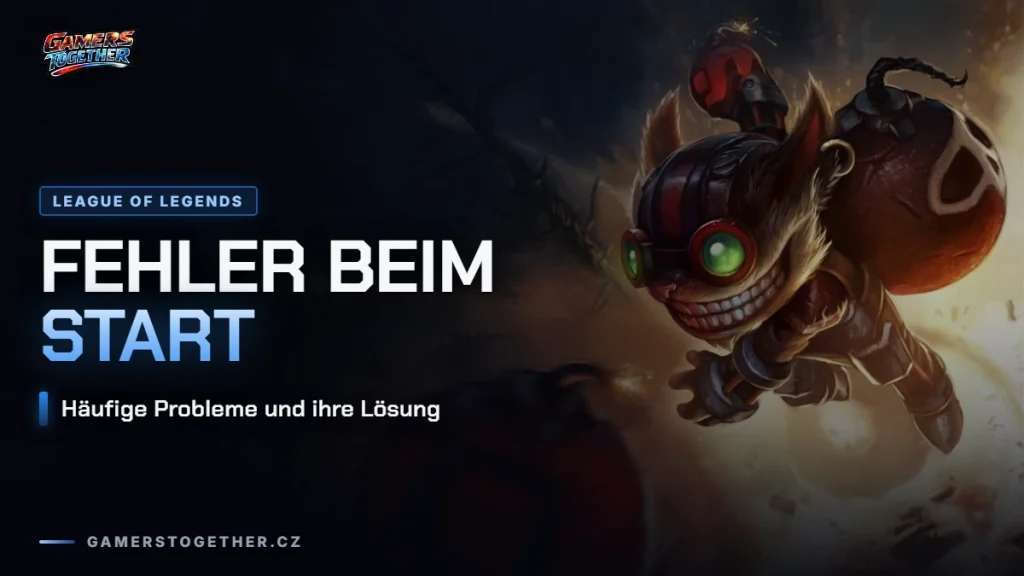 Die häufigsten Fehler beim Start von LoL und wie du sie behebst