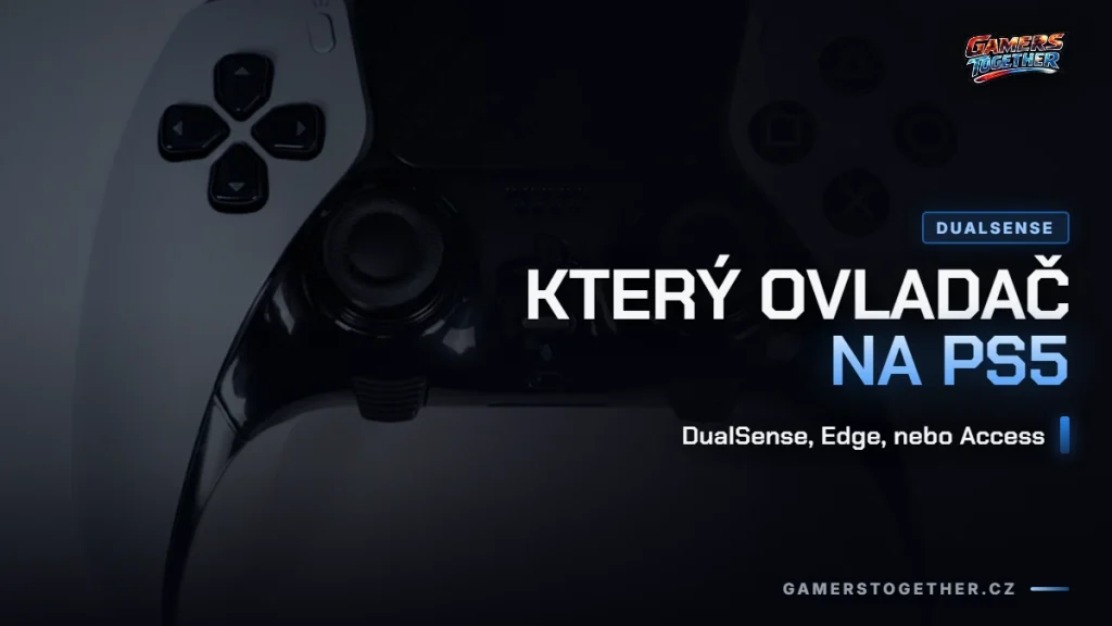 Který ovladač na PS5 vybrat