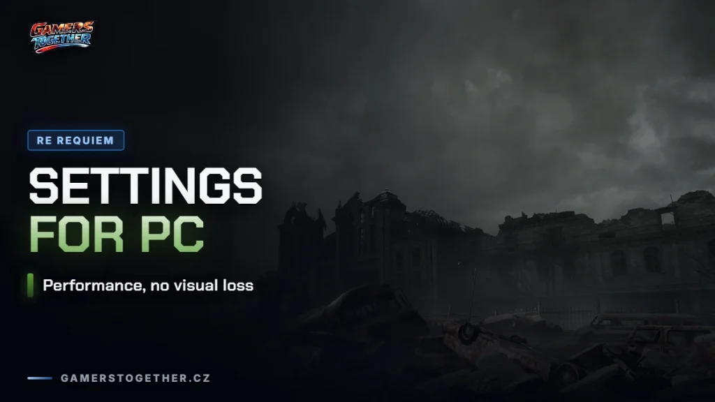 RE Requiem: PC Settings