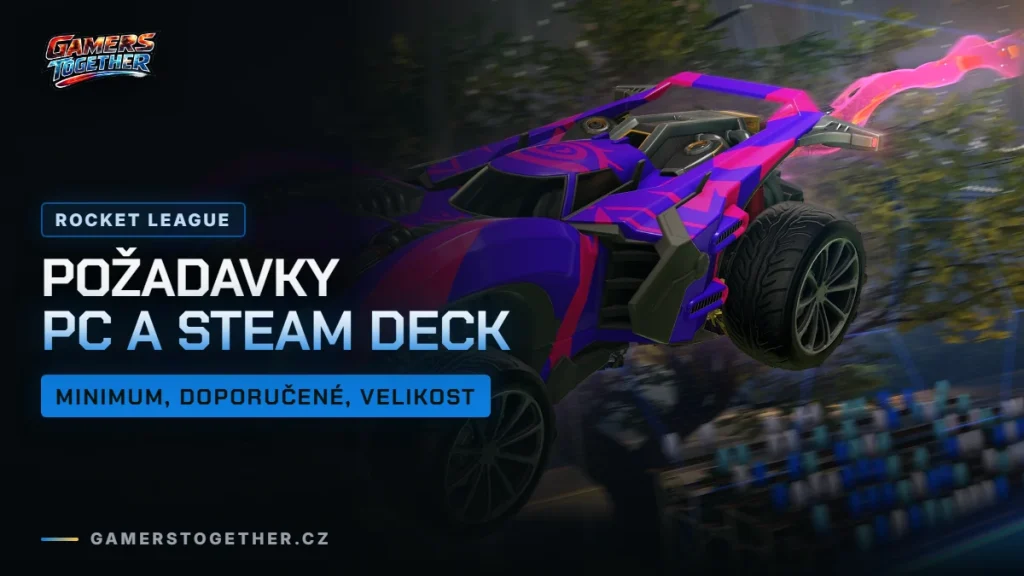 Rocket League požadavky na PC, Steam Deck a velikost