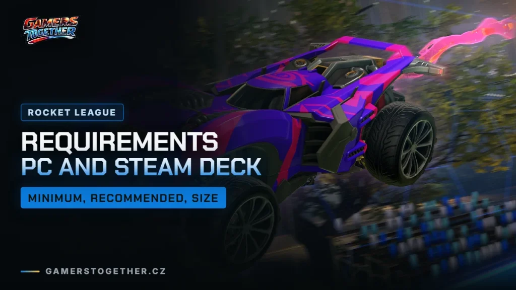 Rocket League system requirements: PC, Steam Deck and size