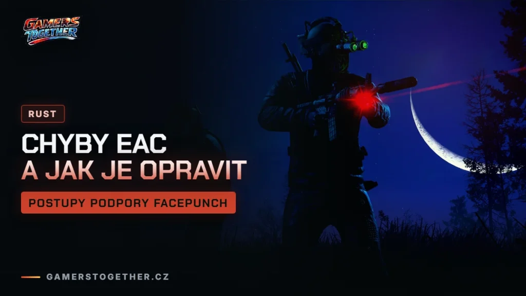 Rust chyby EAC a jak je opravit podle podpory Facepunch