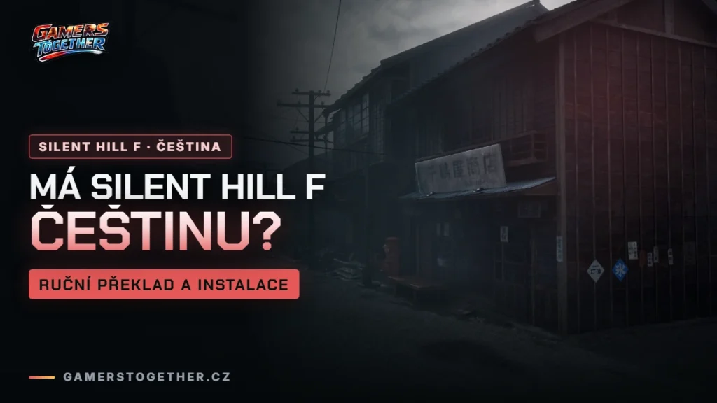 Má Silent Hill f češtinu? Ruční překlad a jak ho nainstalovat