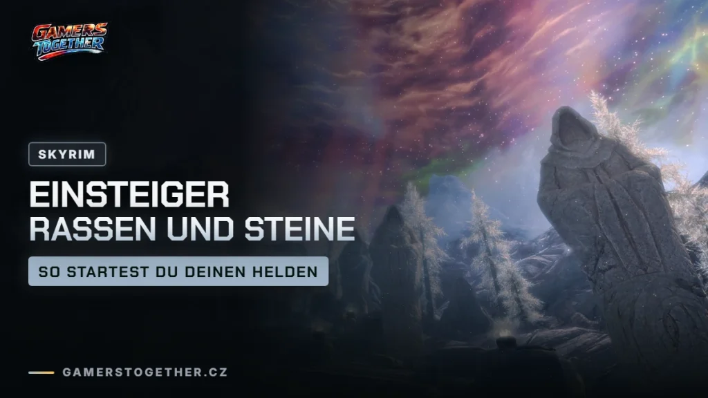 Skyrim Einsteiger-Tipps: Rasse, Standing Stones und die ersten Stunden