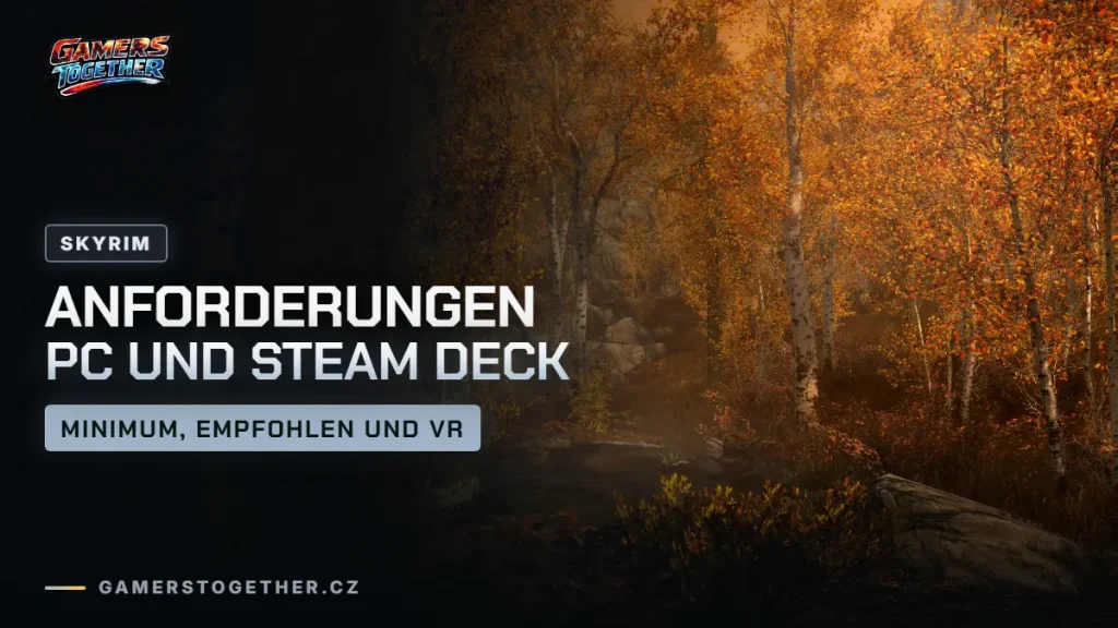 Skyrim Systemanforderungen für PC, Steam Deck und Skyrim VR