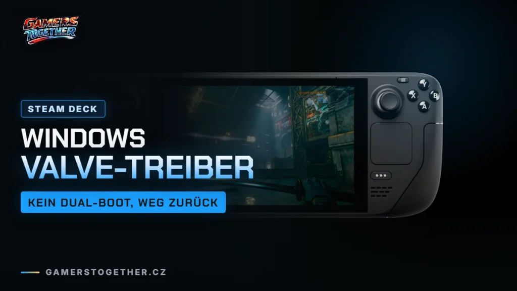 Windows auf dem Steam Deck: Treiber von Valve, Installation und Rückweg