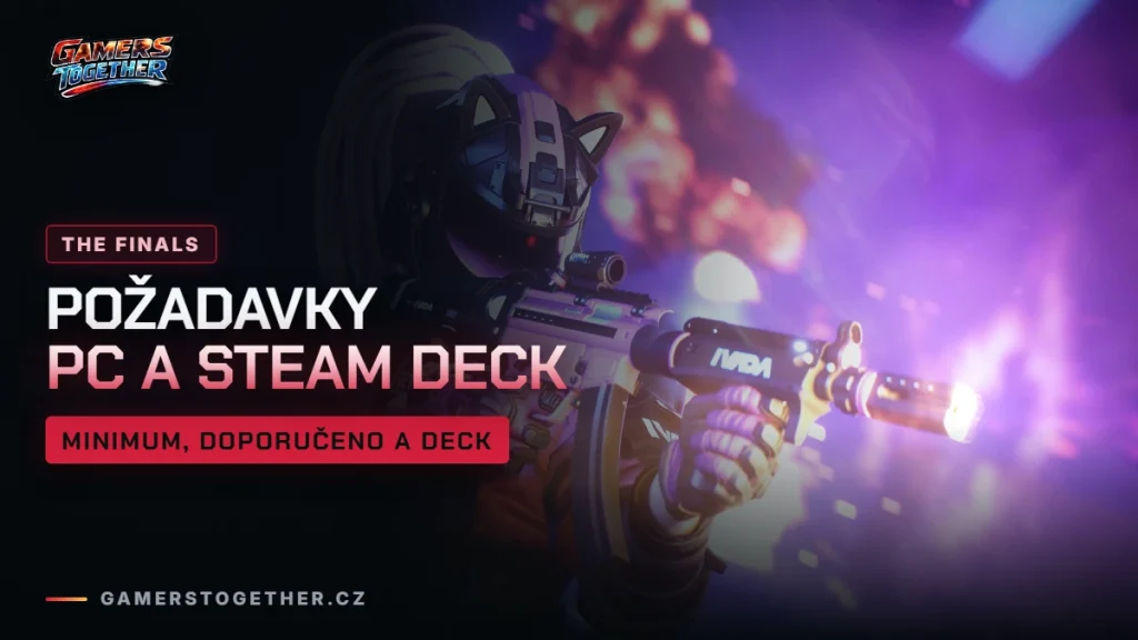 The Finals požadavky na PC, Steam Deck a velikost