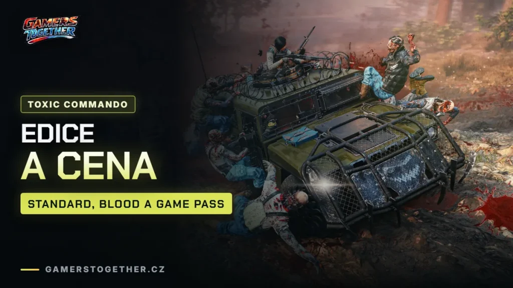 Toxic Commando: Standard, nebo Blood Edition? Cena a Game Pass