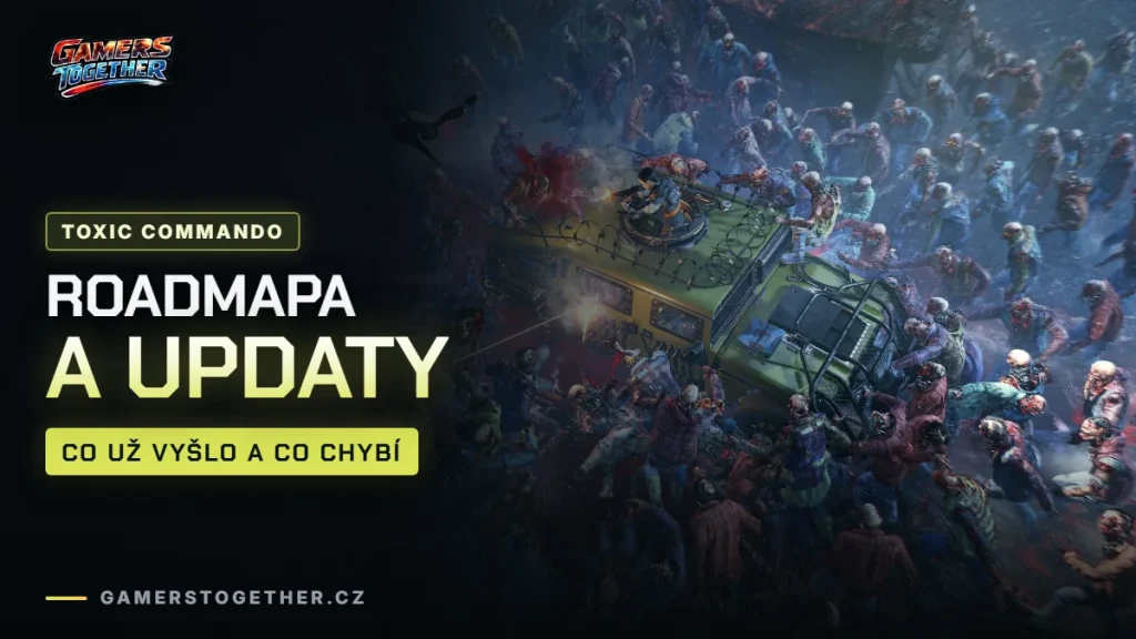 Toxic Commando roadmapa: všechny updaty a co přijde dál