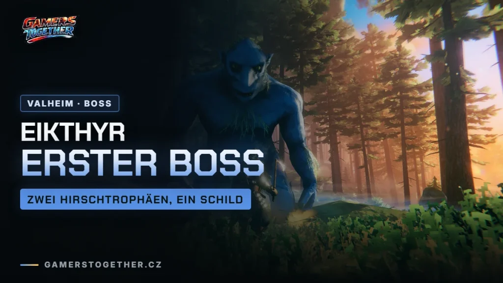 Valheim Eikthyr: ersten Boss beschwören und besiegen
