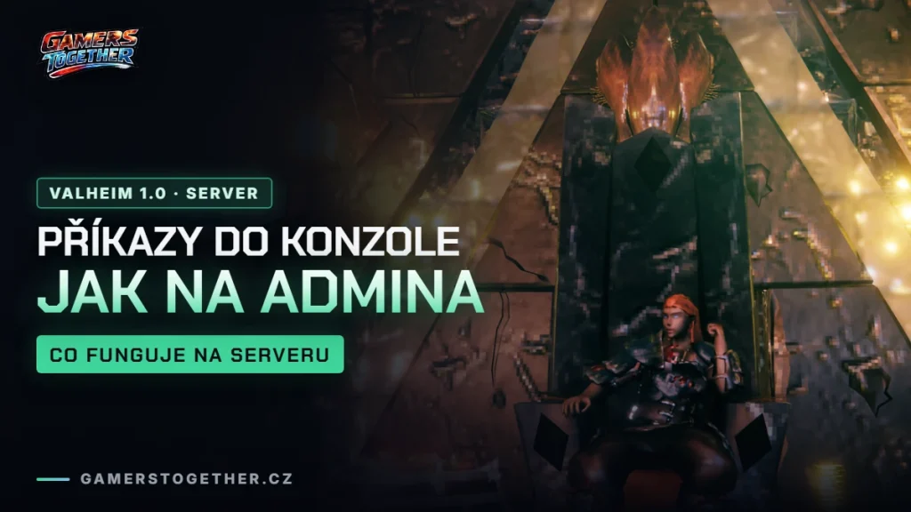 Příkazy do konzole ve Valheimu: co funguje na dedikovaném serveru