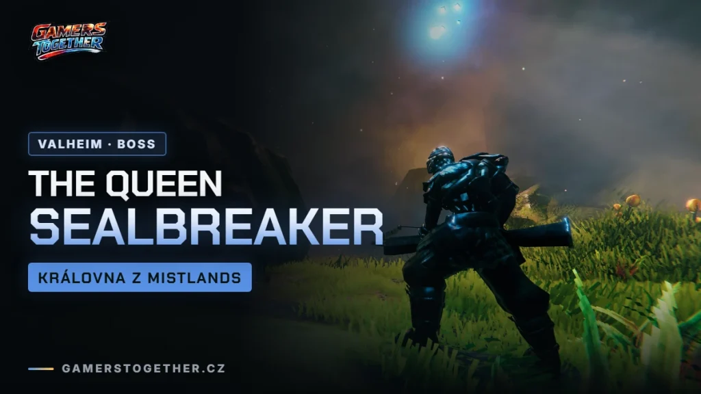 The Queen ve Valheimu: Sealbreaker a souboj s Královnou