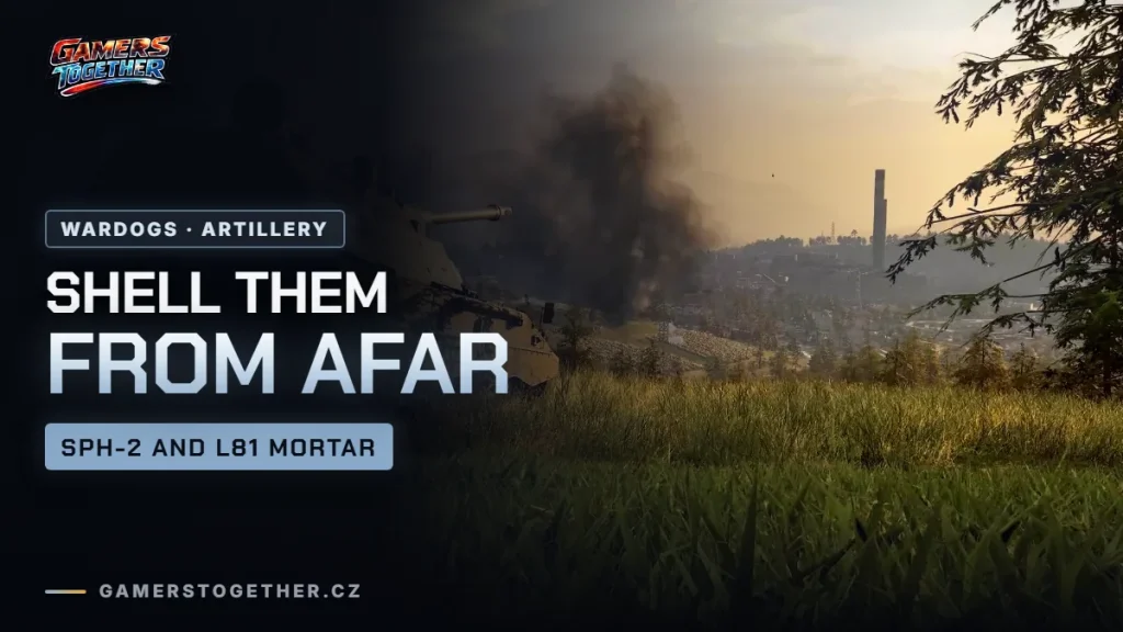 Artillery in WARDOGS: the SPH-2 Tank, Map Aiming and the Mortar