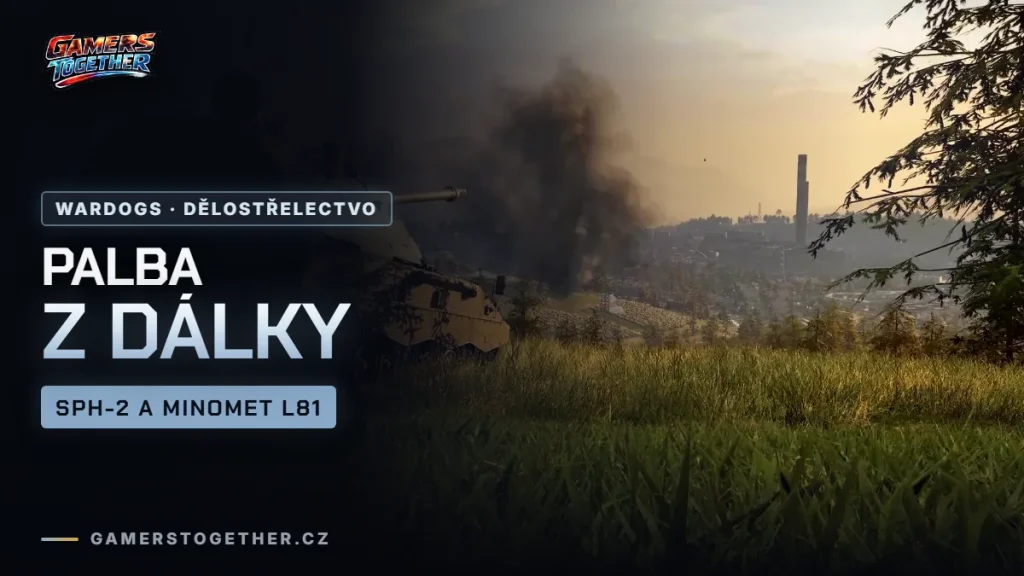 Dělostřelectvo ve WARDOGS: tank SPH-2, míření přes mapu a minomet