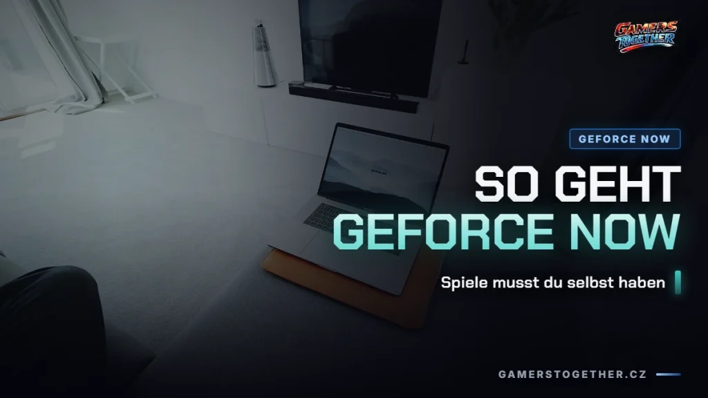 Was ist GeForce NOW und wie funktioniert es?