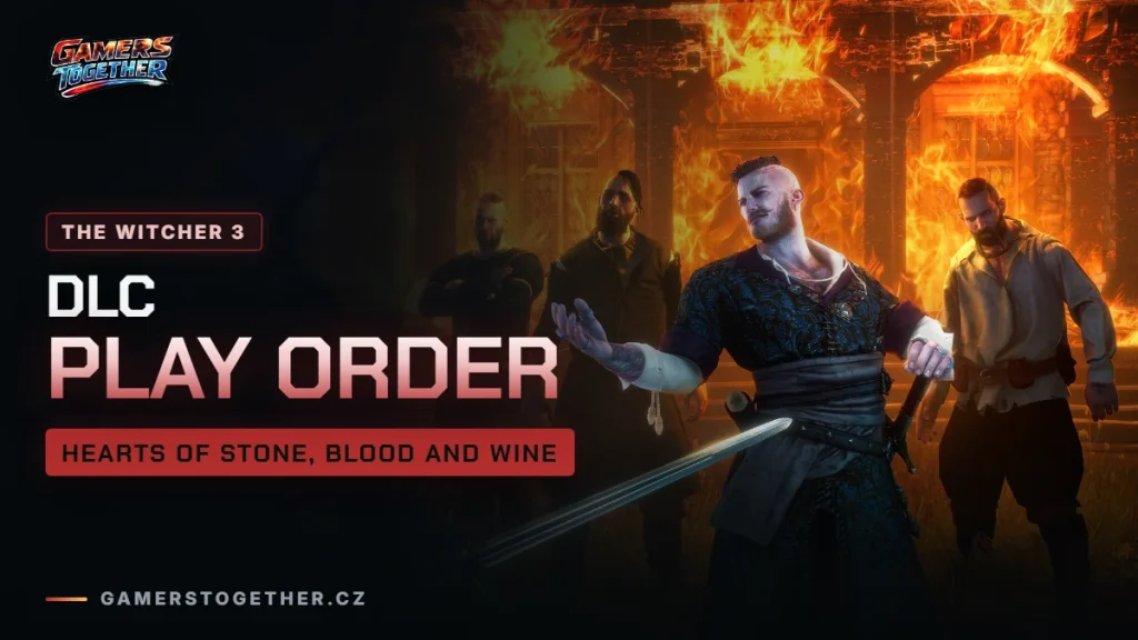 Witcher 3 DLC order: Hearts of Stone and Blood and Wine