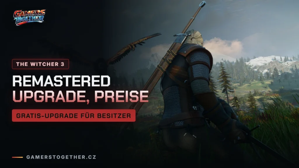 Witcher 3 Remastered: Neuerungen, Gratis-Upgrade und Preise