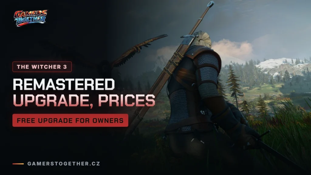 Witcher 3 Remastered: what’s new, free upgrade and prices