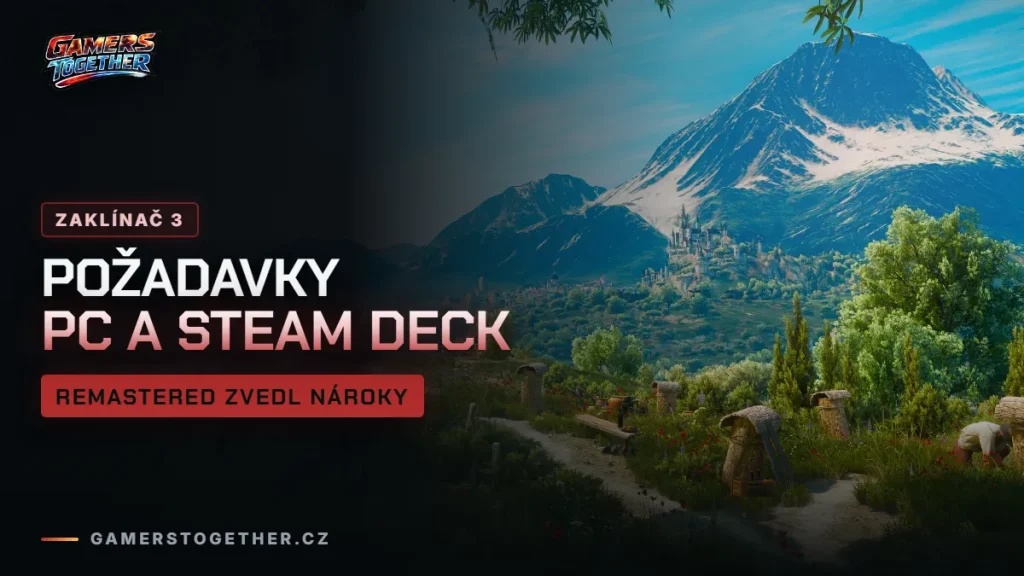 Zaklínač 3 Remastered požadavky na PC a Steam Deck